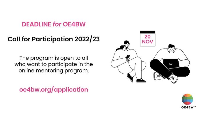 OE4BW Call for Participation 2022/23 - open to all who want to participate in the online mentoring program