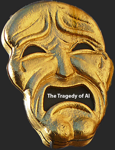 Tragedy of AI Mask