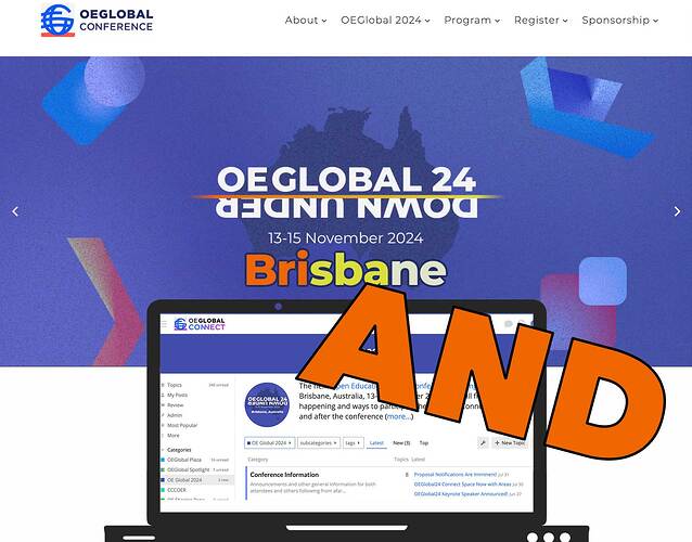 Combination of the sites for the OEGlobal 2024 conference and the online community space here in OEG Connect, joined by large block letters "AND"