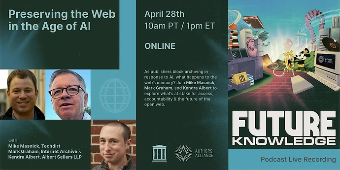 Preserving the Web in the Age of AI event information, 3 male headshot speaker photos and the logo of the Future Knowledge podcast