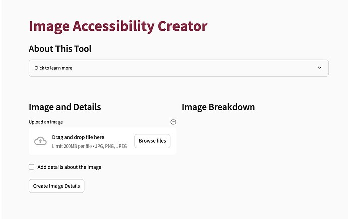 Image Accessibility Creator tool, it indludes a button to upload your image and after that, you can have ot generate long description and alt description text