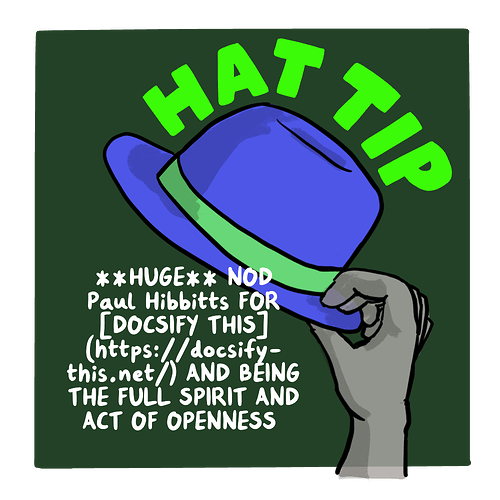 Cartoon style gray hand holding a hat, as a Hat tip Huge nod  Paul Hibbitts for  Docsify This and being the full spirit and act of openness