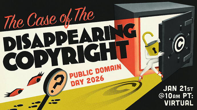 Graphic/retro style poster for the case of the disappearing copyright event, a figure of an unlocked padlock tip toes out of an open safe with the copyright symbol on the front.