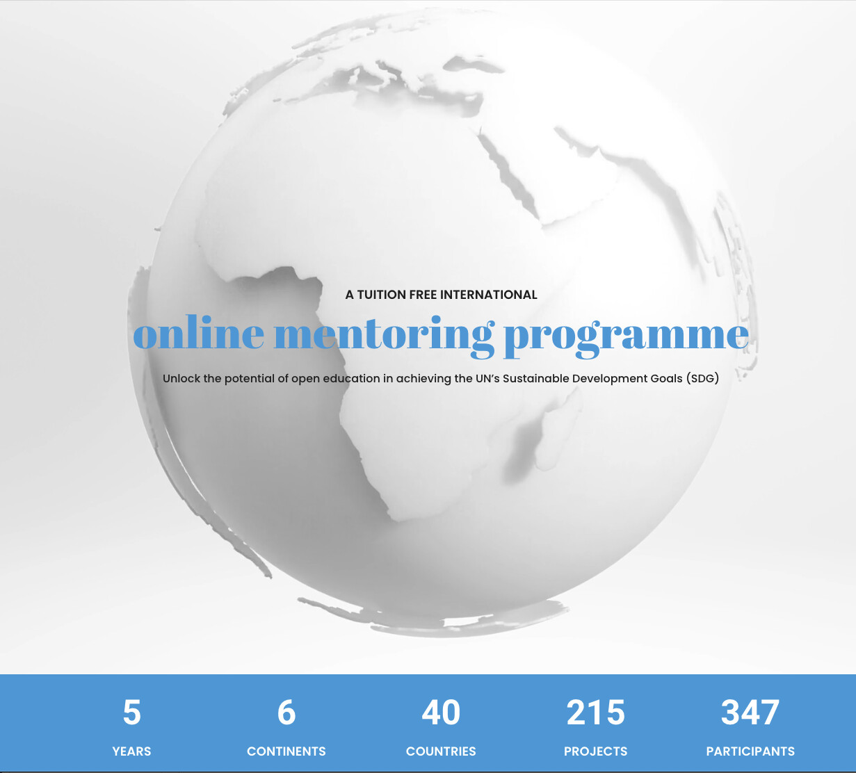 Text over a graphic representation of the earth - A tuition free international online mentoring programme --