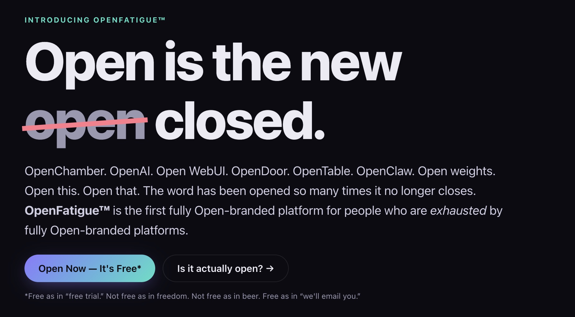 Open ius the new open (crossed out) closed