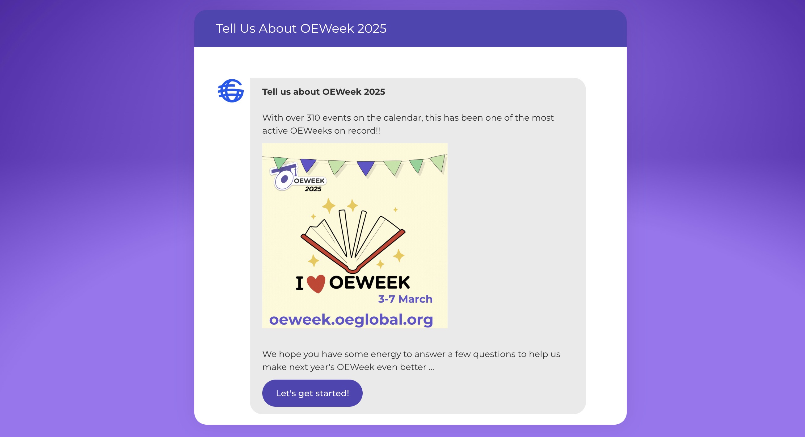 A digital flyer for OEWeek 2025 with text and an image of an open book.Transcribed Text: Tell us about OEWeek 2025 With over 310 events on the calendar, this has been one of the most active OEWeeks on record!! We hope you have some energy to answer a few questions to help us make next year's OEWeek even better ...
